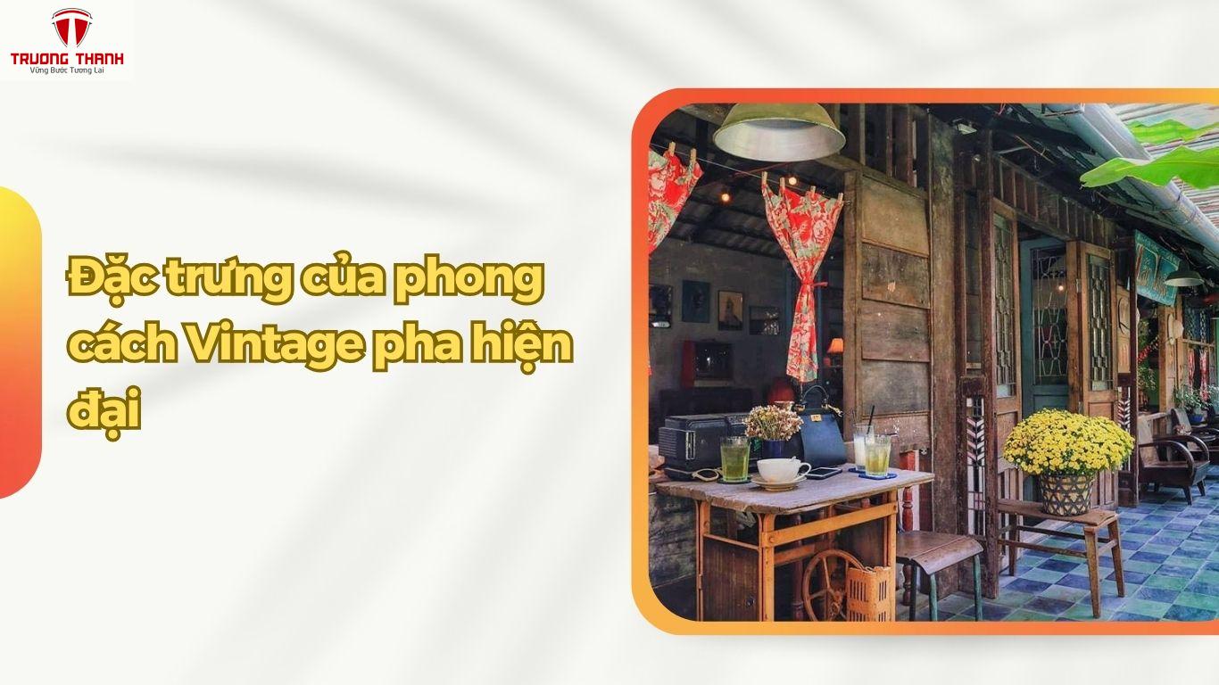 Gợi Ý Decor Quán Cafe Vintage Mang Phong Cách Cổ Điển Pha Hiện Đại