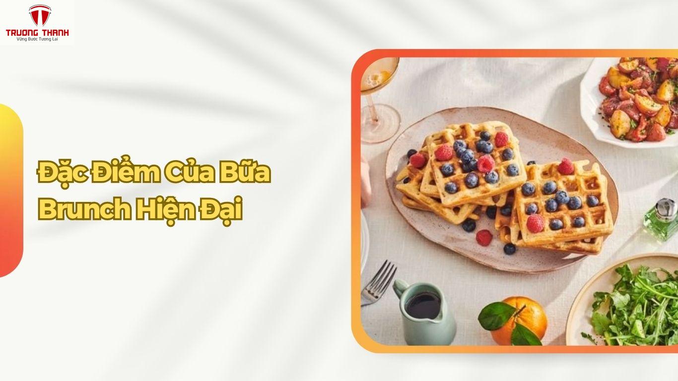 Brunch Là Gì? Thực Đơn Brunch Bao Gồm Những Gì?
