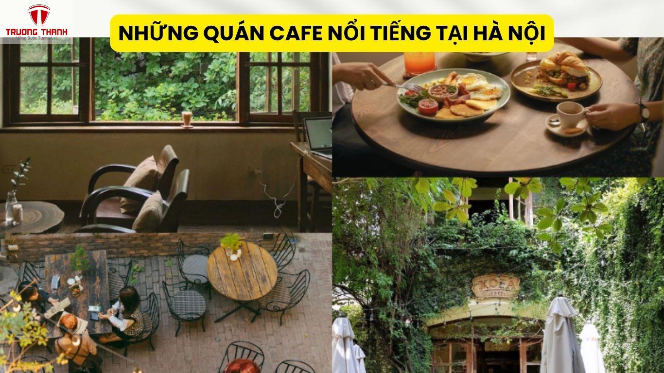 Những Quán Cafe Nổi Tiếng Tại Hà Nội