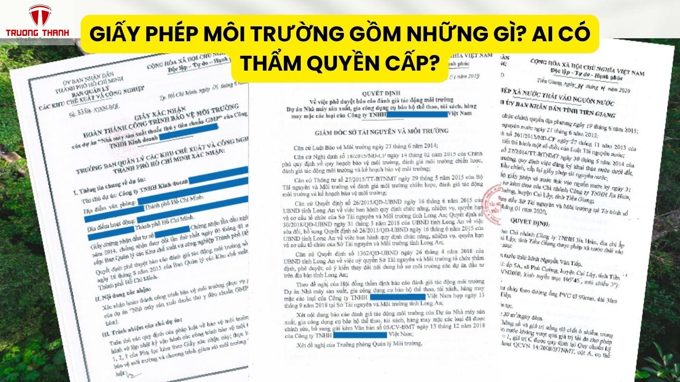 Giấy Phép Môi Trường Gồm Những Gì? Ai Có Thẩm Quyền Cấp?