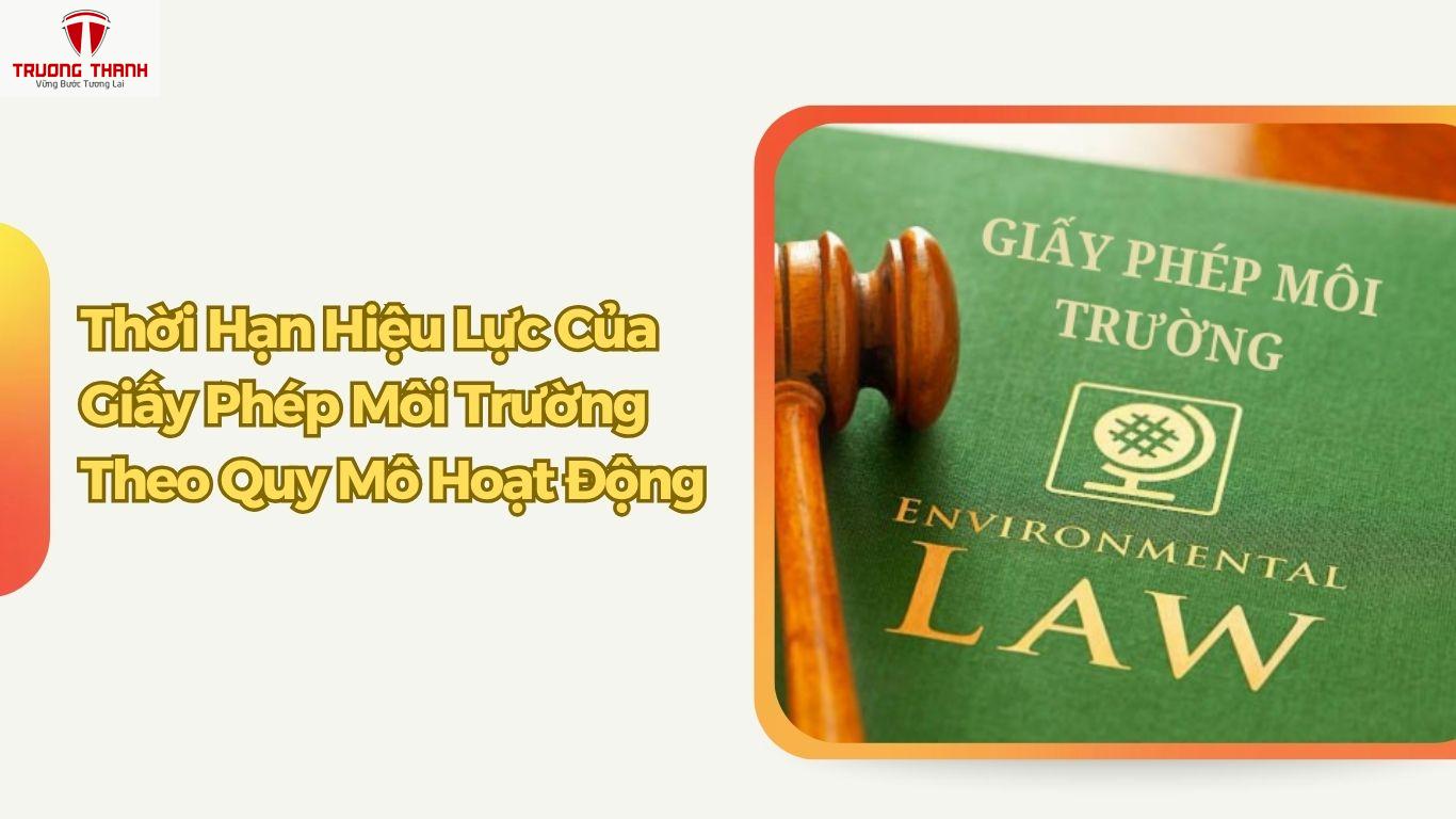 Giấy Phép Môi Trường Có Thời Hạn Bao Lâu?