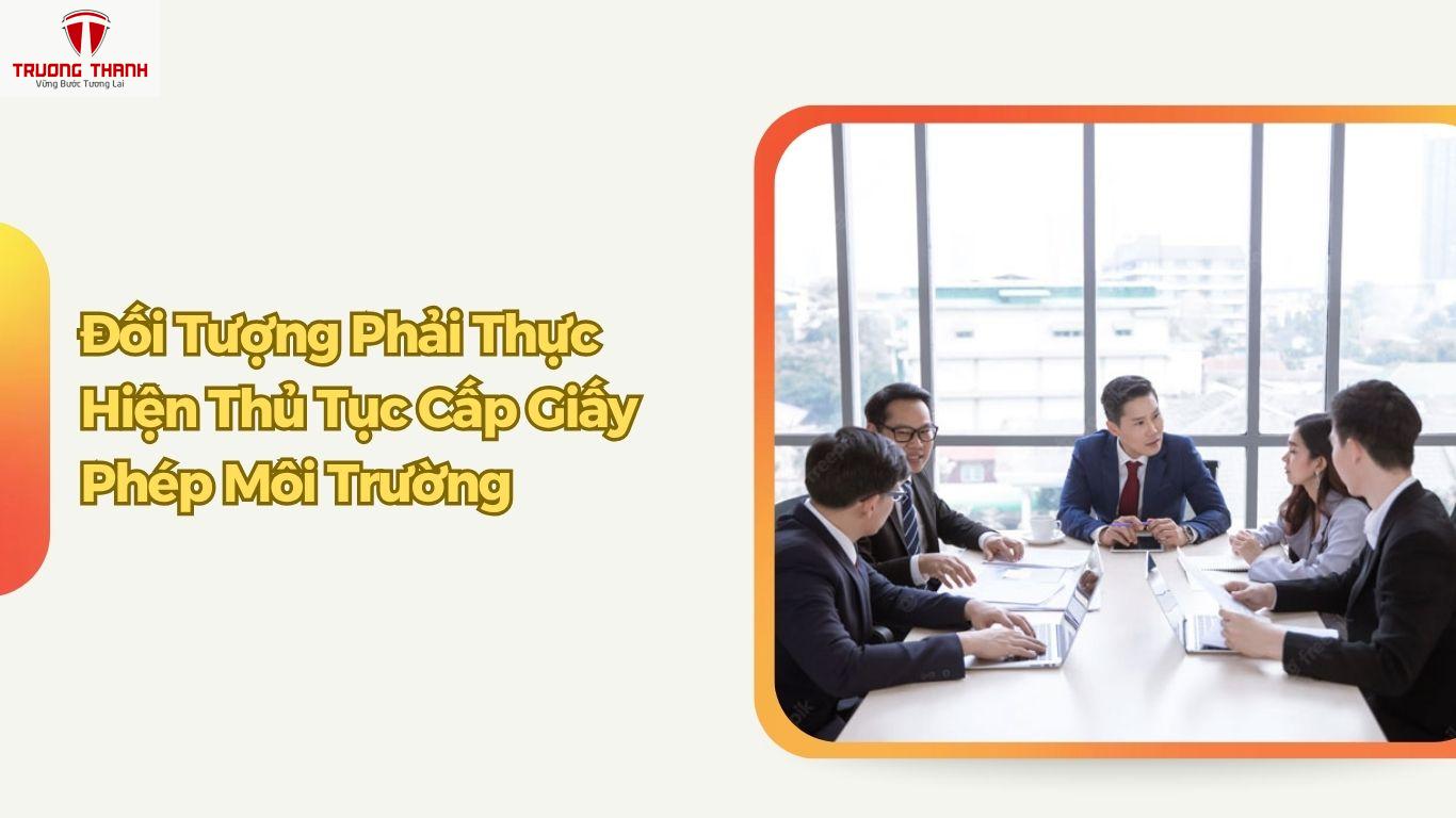 Thủ Tục Cấp Giấy Phép Môi Trường