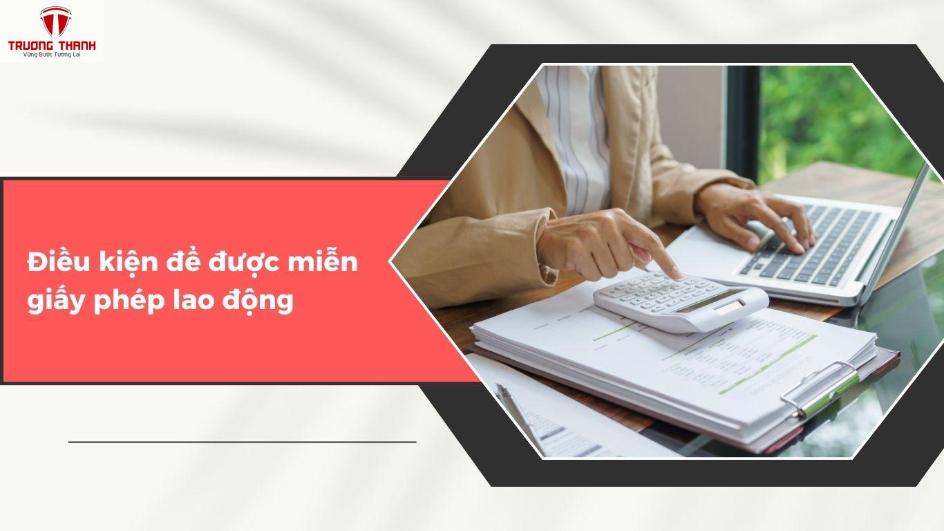 Trường Hợp Miễn Giấy Phép Lao Động