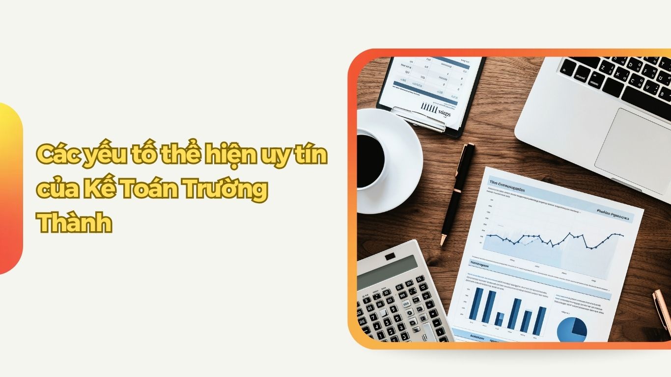 Kế Toán Trường Thành Có Uy Tín Không?
