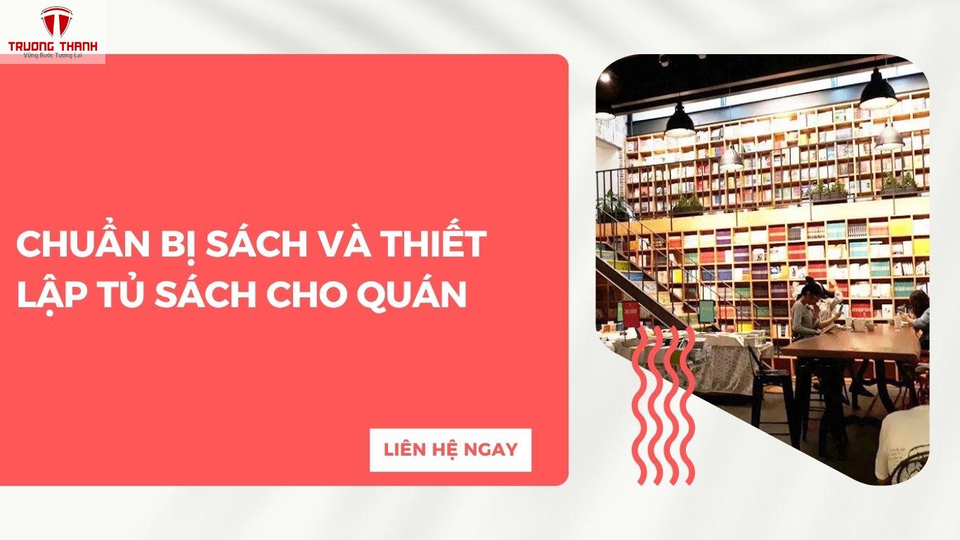 Mô Hình Cafe Sách: Hướng Dẫn Mở Quán Từ A Đến Z
