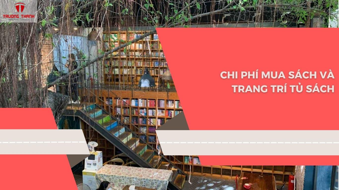 Chi Phí Mở Quán Cafe Sách Cần Bao Nhiêu Và Gồm Những Gì?