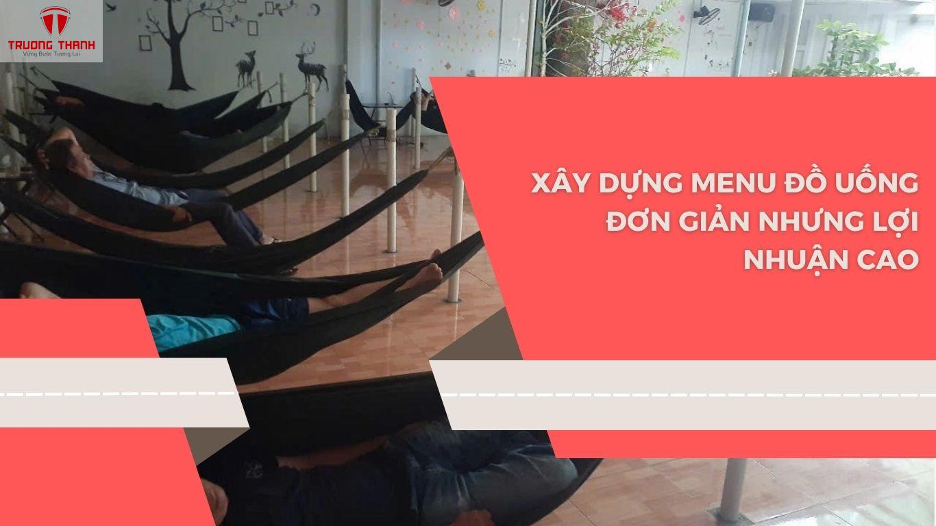 Bí Quyết Kinh Doanh Mô Hình Quán Cafe Võng Thu Lợi Cao