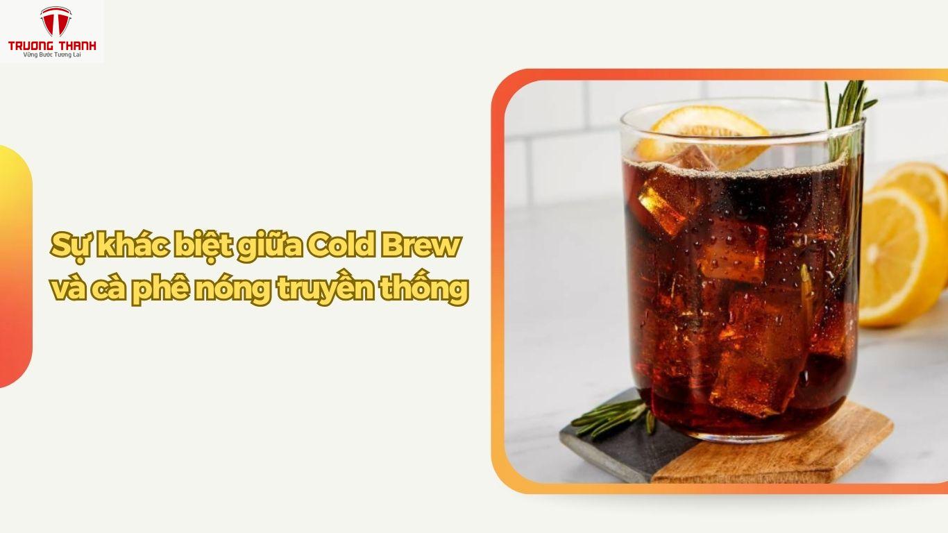 Cold Brew Coffee Là Gì? Bí Quyết Pha Cafe Ủ Lạnh Coldbrew Chuẩn Vị