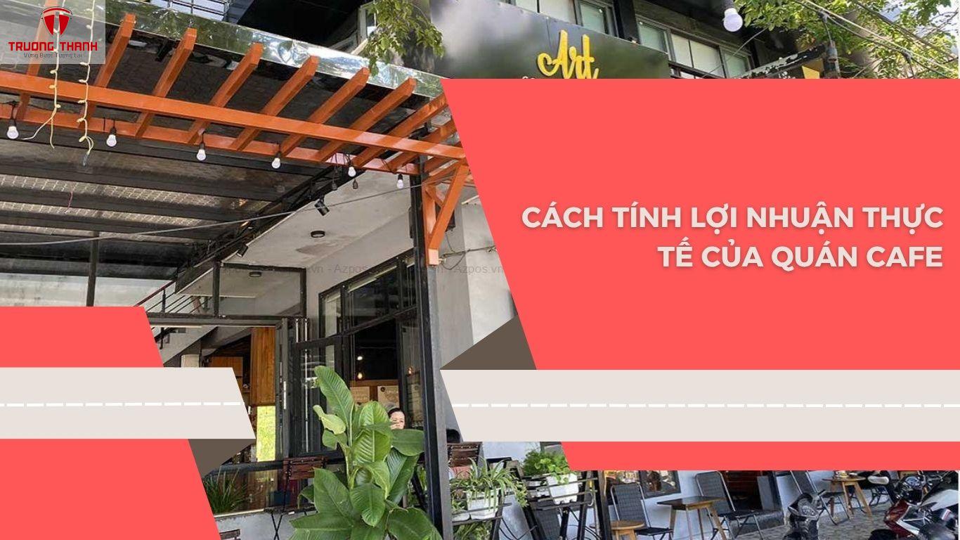 Kinh Doanh Quán Cafe Bao Lâu Thì Có Lãi