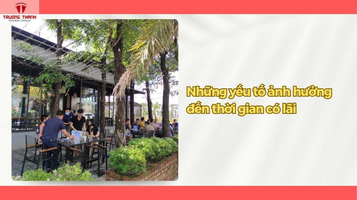 Kinh Doanh Quán Cafe Bao Lâu Thì Có Lãi