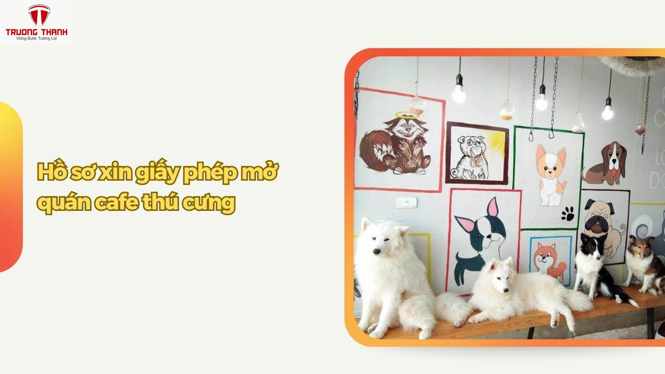 Quy Trình Xin Giấy Phép Mở Quán Cafe Thú Cưng Hợp Pháp Tại Hà Nội