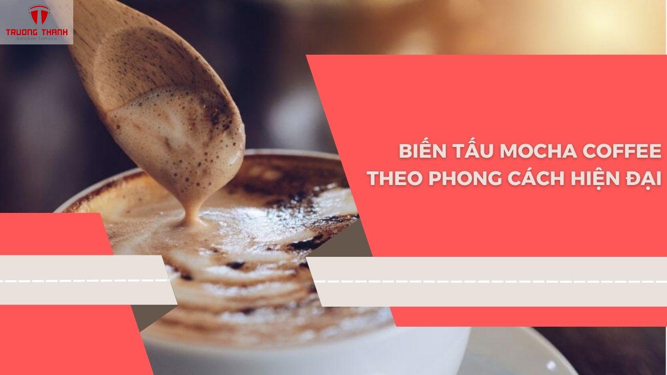 Mocha coffee là gì? Công thức pha mocha coffee thơm ngon đúng chuẩn