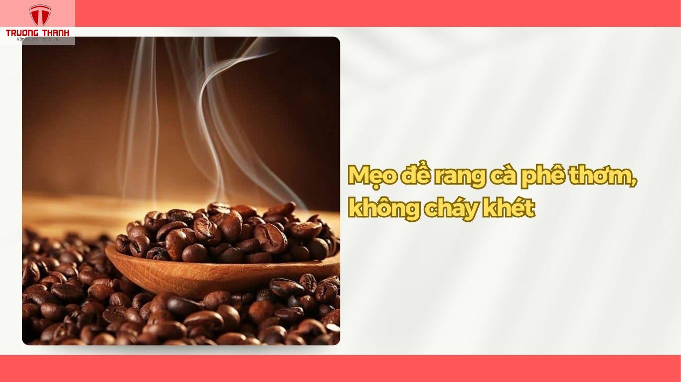 Cách Rang Cà Phê Đơn Giản Cho Người Mới Bắt Đầu Kinh Doanh