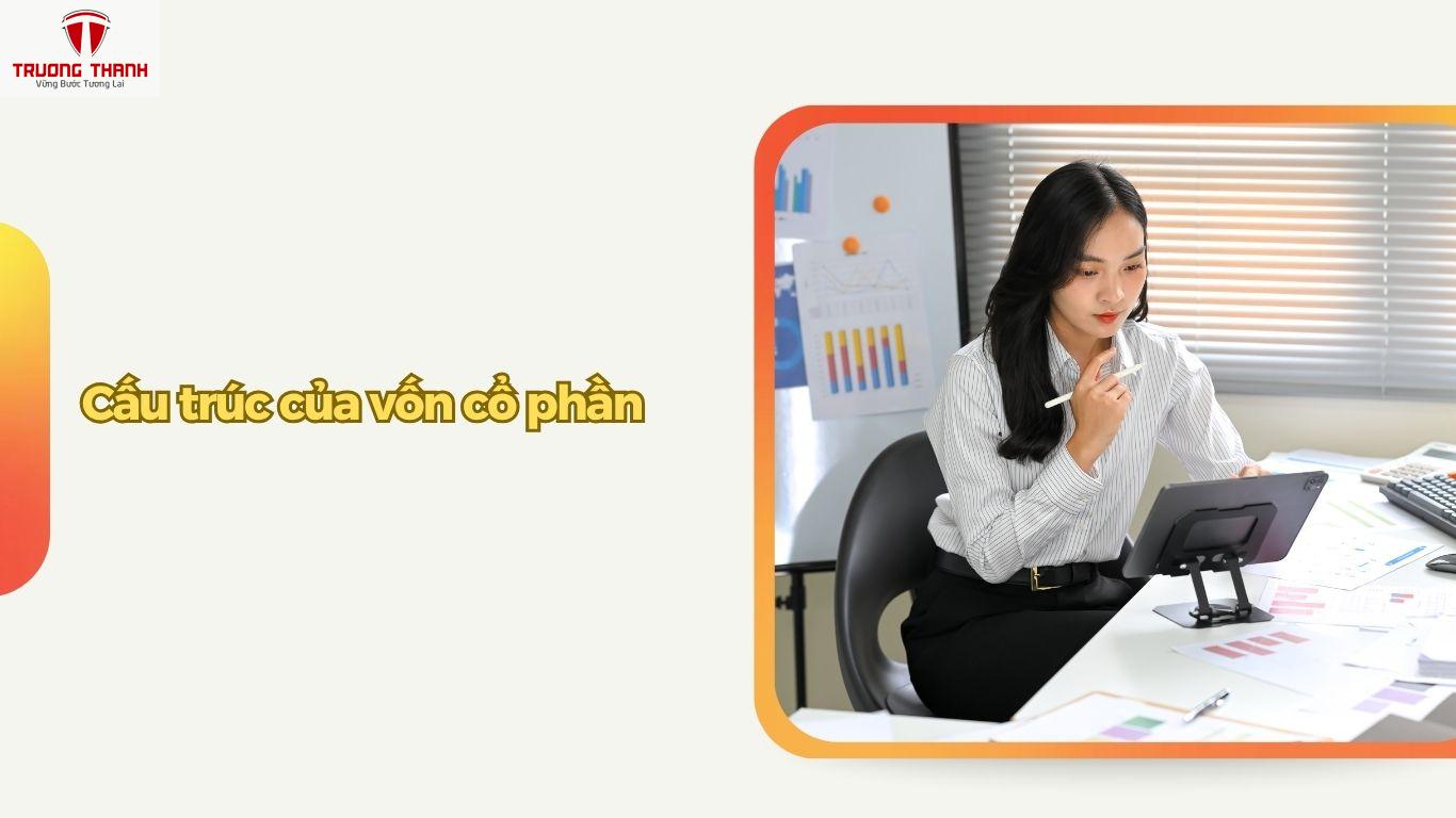 Vốn Cổ Phần Là Gì? Những Điều Bạn Cần Biết Về Loại Vốn Này