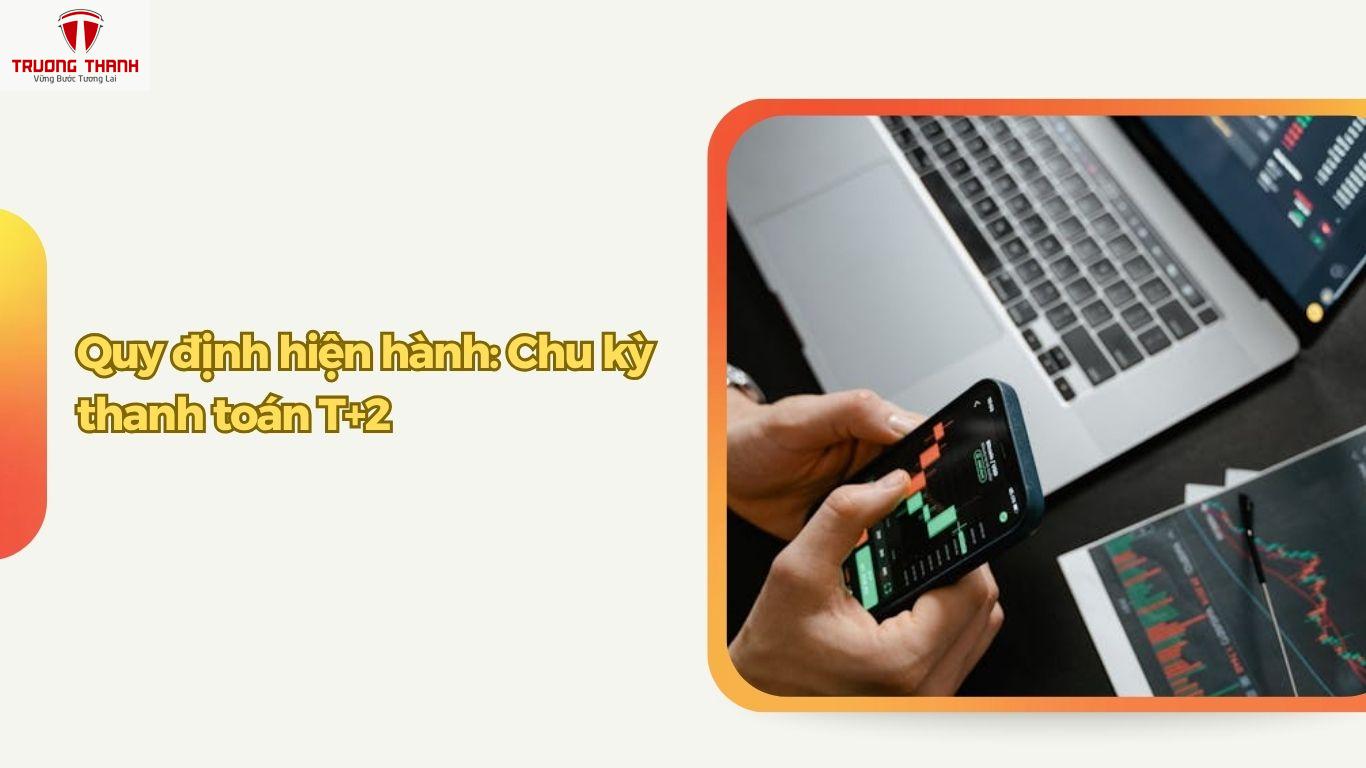 Mua Cổ Phiếu Sau Bao Lâu Thì Có Thể Bán Lại Được?