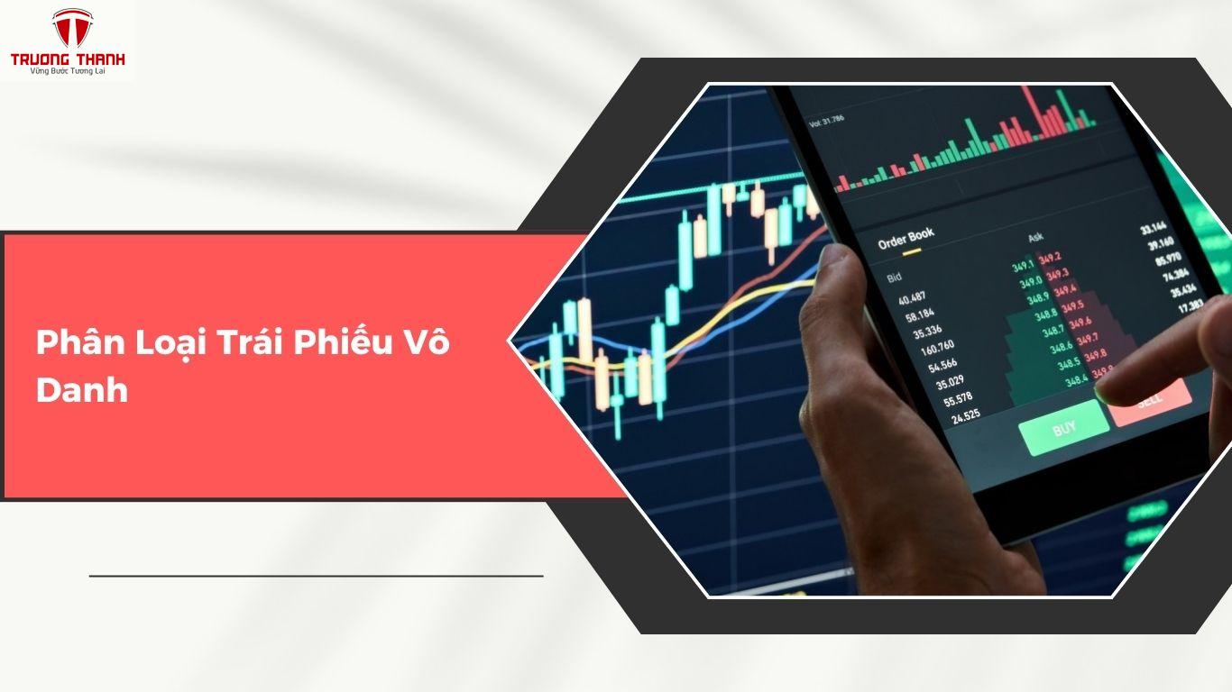 Trái Phiếu Vô Danh Là Gì? Đặc Điểm Của Trái Phiếu Vô Danh