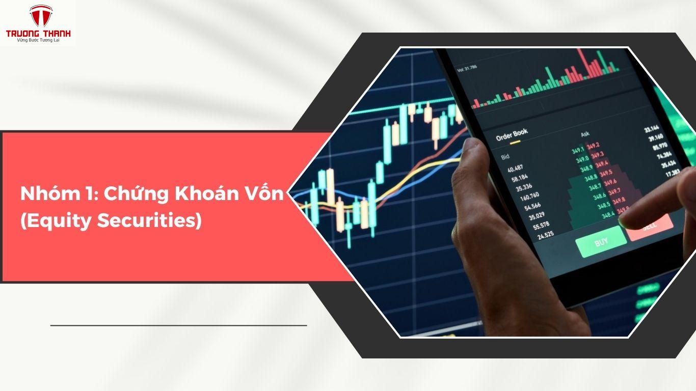 Các Loại Chứng Khoán Có Trên Thị Trường Hiện Nay
