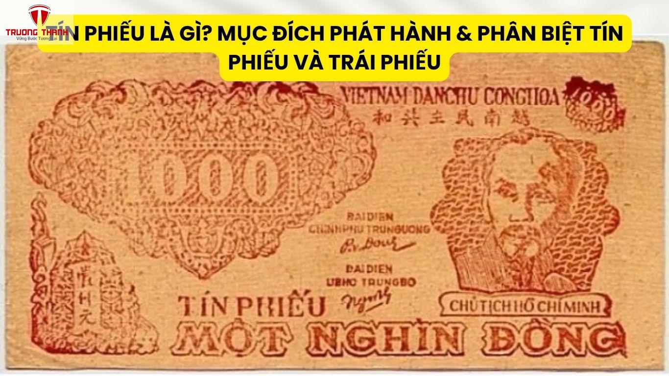 Tín Phiếu Là Gì? Mục Đích Phát Hành & Phân Biệt Tín Phiếu Và Trái Phiếu