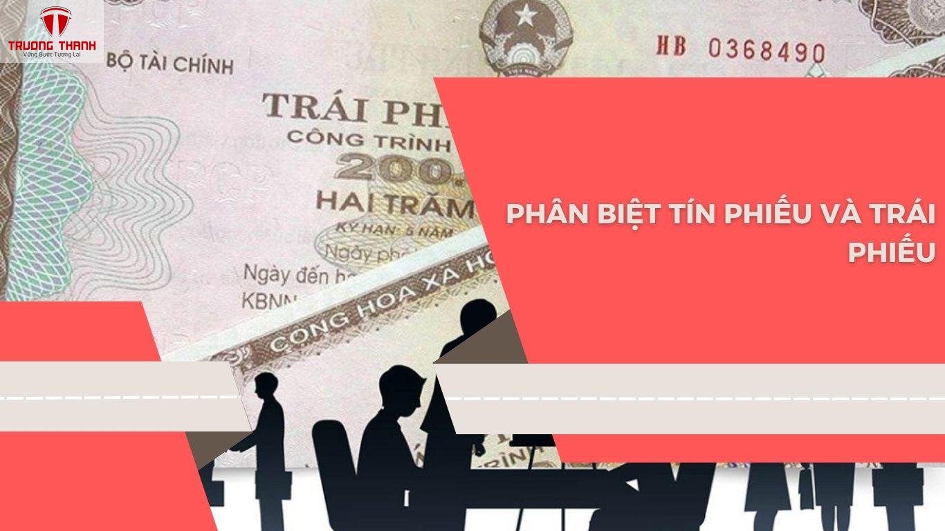 Tín Phiếu Là Gì? Mục Đích Phát Hành & Phân Biệt Tín Phiếu Và Trái Phiếu