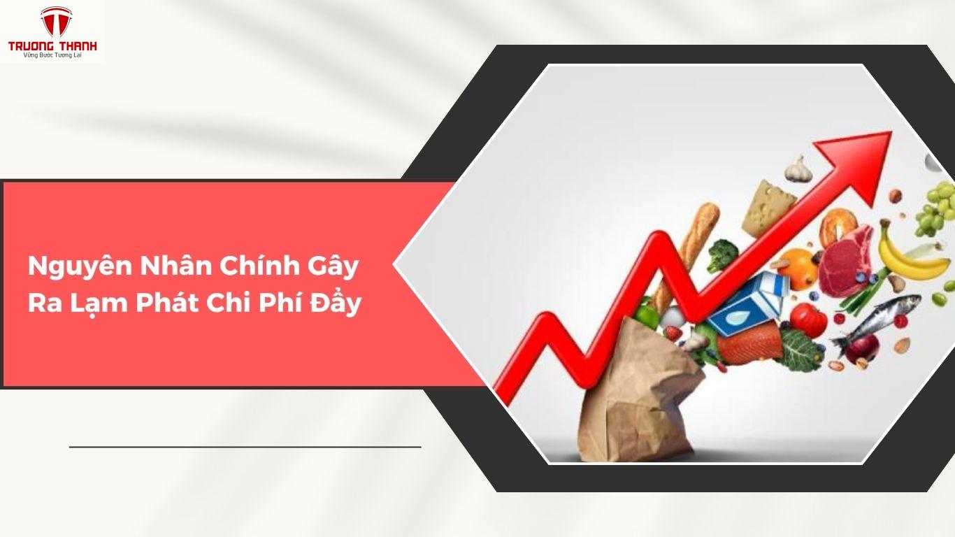 Lạm Phát Chi Phí Đẩy – Nguyên Nhân Và Giải Pháp Để Tránh Lâm Vào Suy Thoái