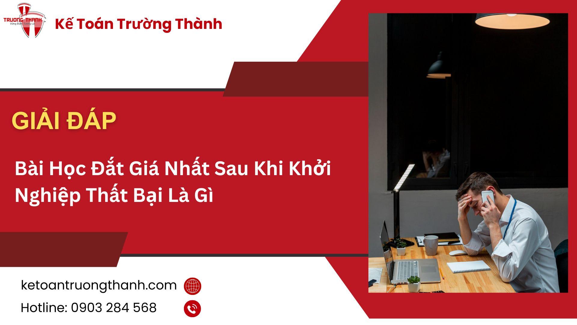 Bài Học Đắt Giá Nhất Sau Khi Khởi Nghiệp Thất Bại Là Gì