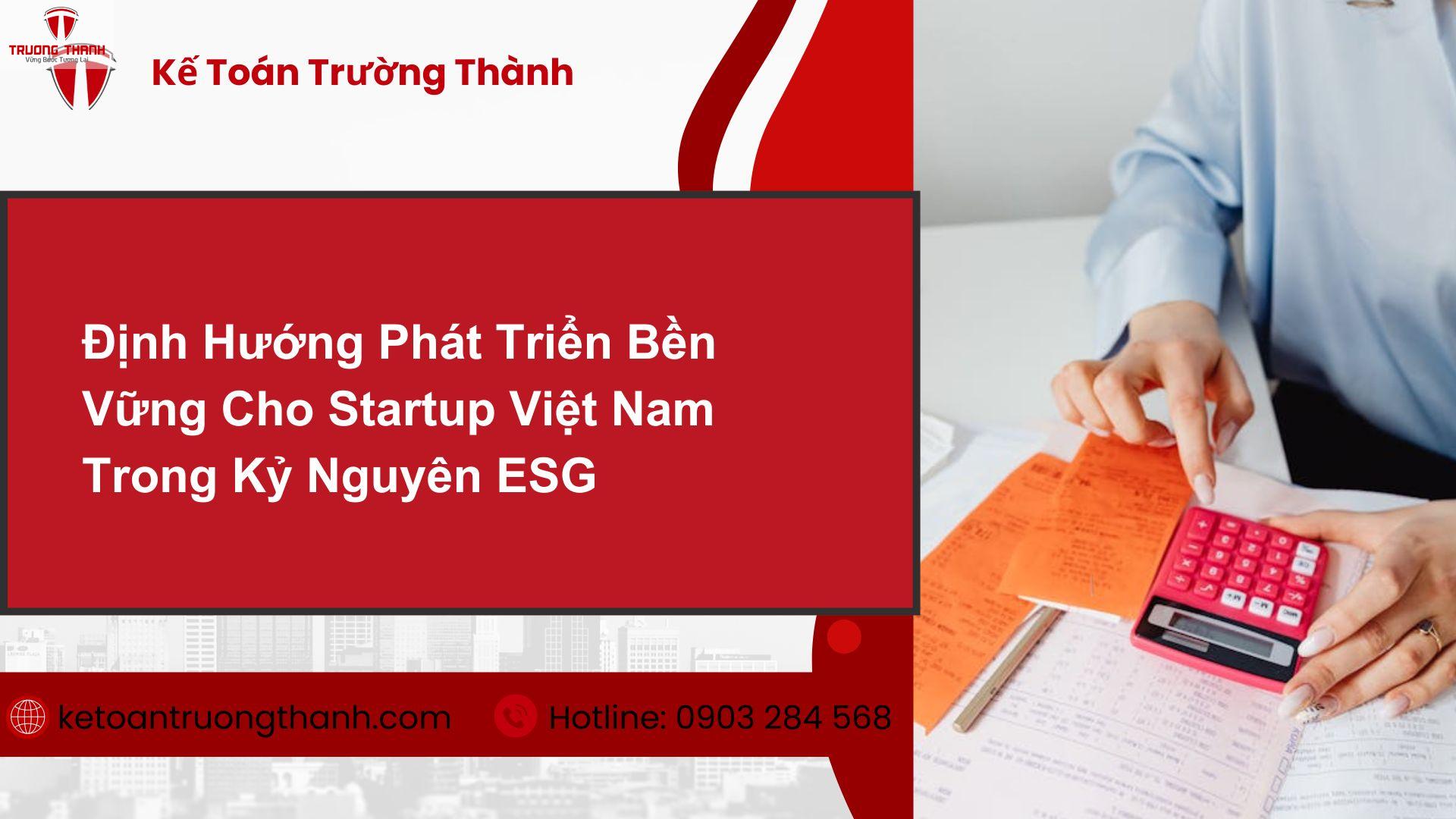 Bí Quyết Xây Dựng Startup Bền Vững Để Thu Hút Nhà Đầu Tư ESG