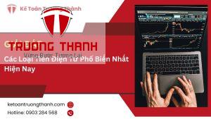 Các Loại Tiền Điện Tử Phổ Biến Nhất Hiện Nay