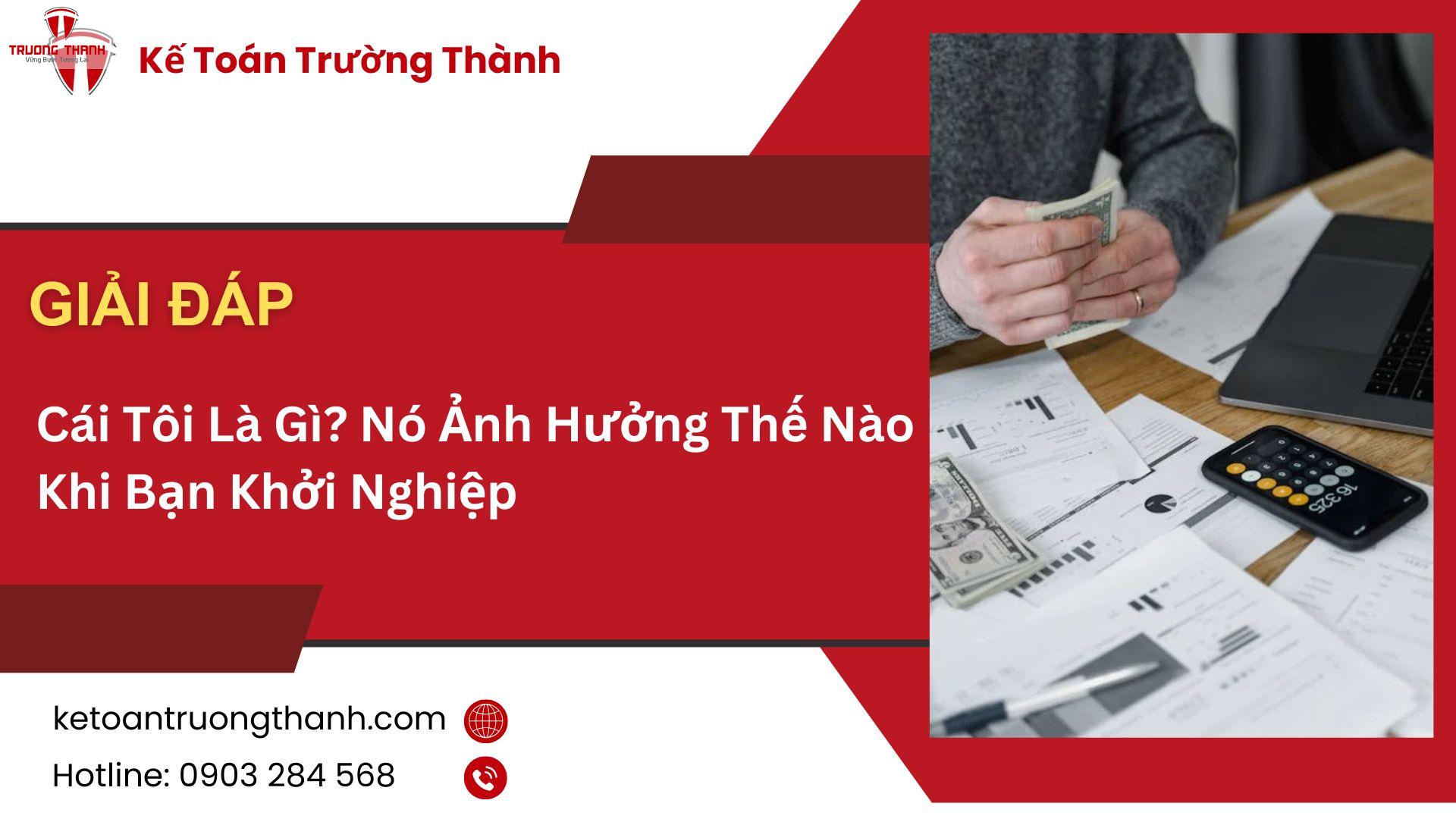 Cái Tôi Là Gì? Nó Ảnh Hưởng Thế Nào Khi Bạn Khởi Nghiệp
