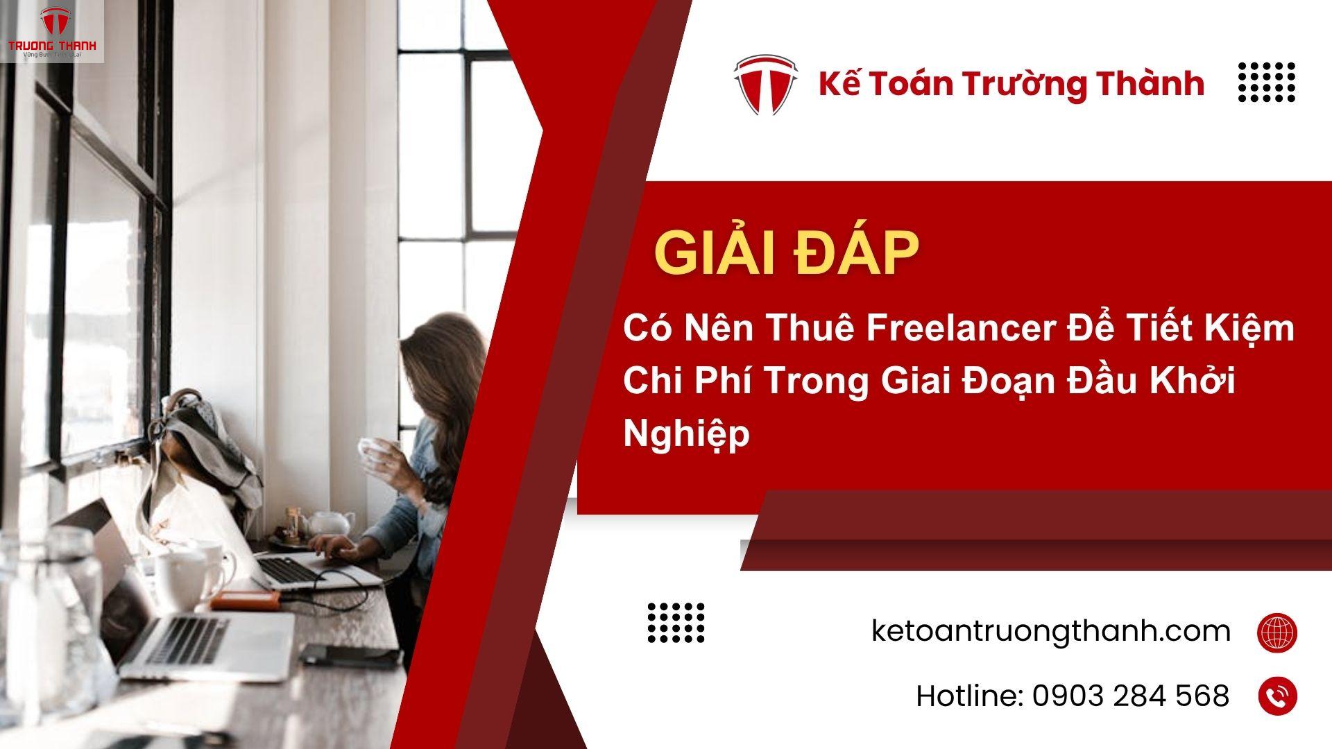 Có Nên Thuê Freelancer Để Tiết Kiệm Chi Phí Trong Giai Đoạn Đầu Khởi Nghiệp