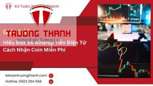 Hiểu Biết Về Airdrop Tiền Điện Tử Cách Nhận Coin Miễn Phí 