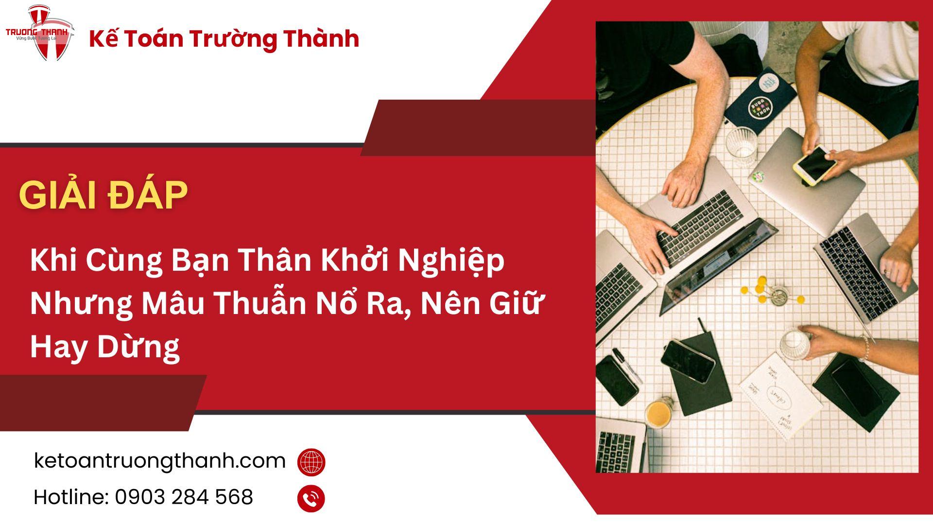 Khi Cùng Bạn Thân Khởi Nghiệp Nhưng Mâu Thuẫn Nổ Ra, Nên Giữ Hay Dừng