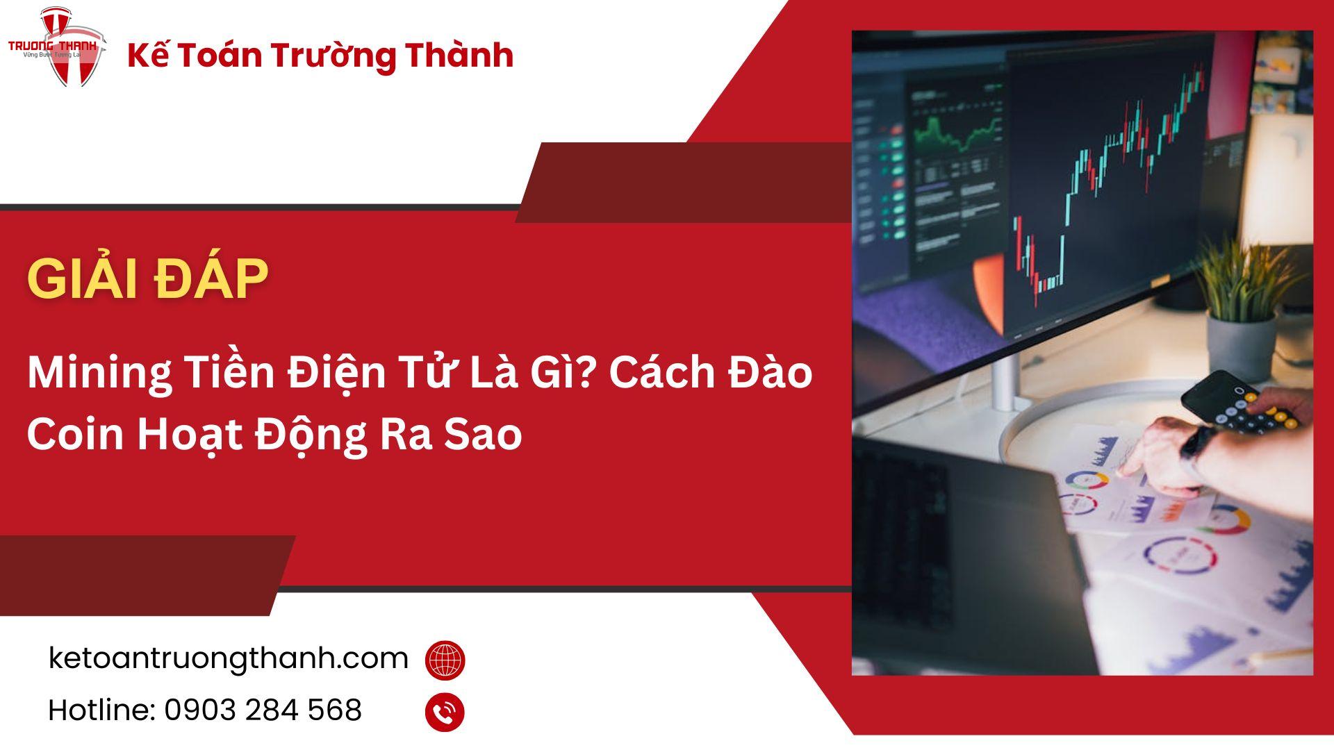 Mining Tiền Điện Tử Là Gì? Cách Đào Coin Hoạt Động Ra Sao