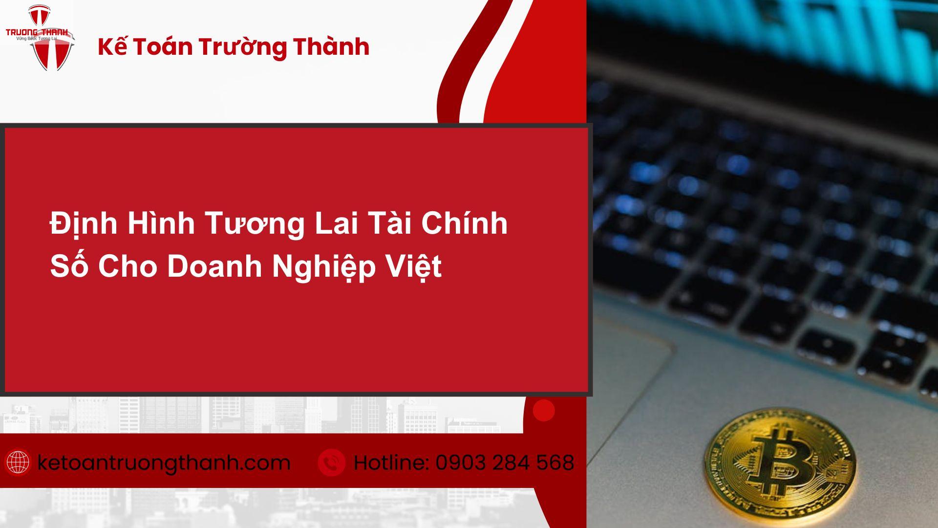 Định Hình Tương Lai Tài Chính Số Cho Doanh Nghiệp Việt