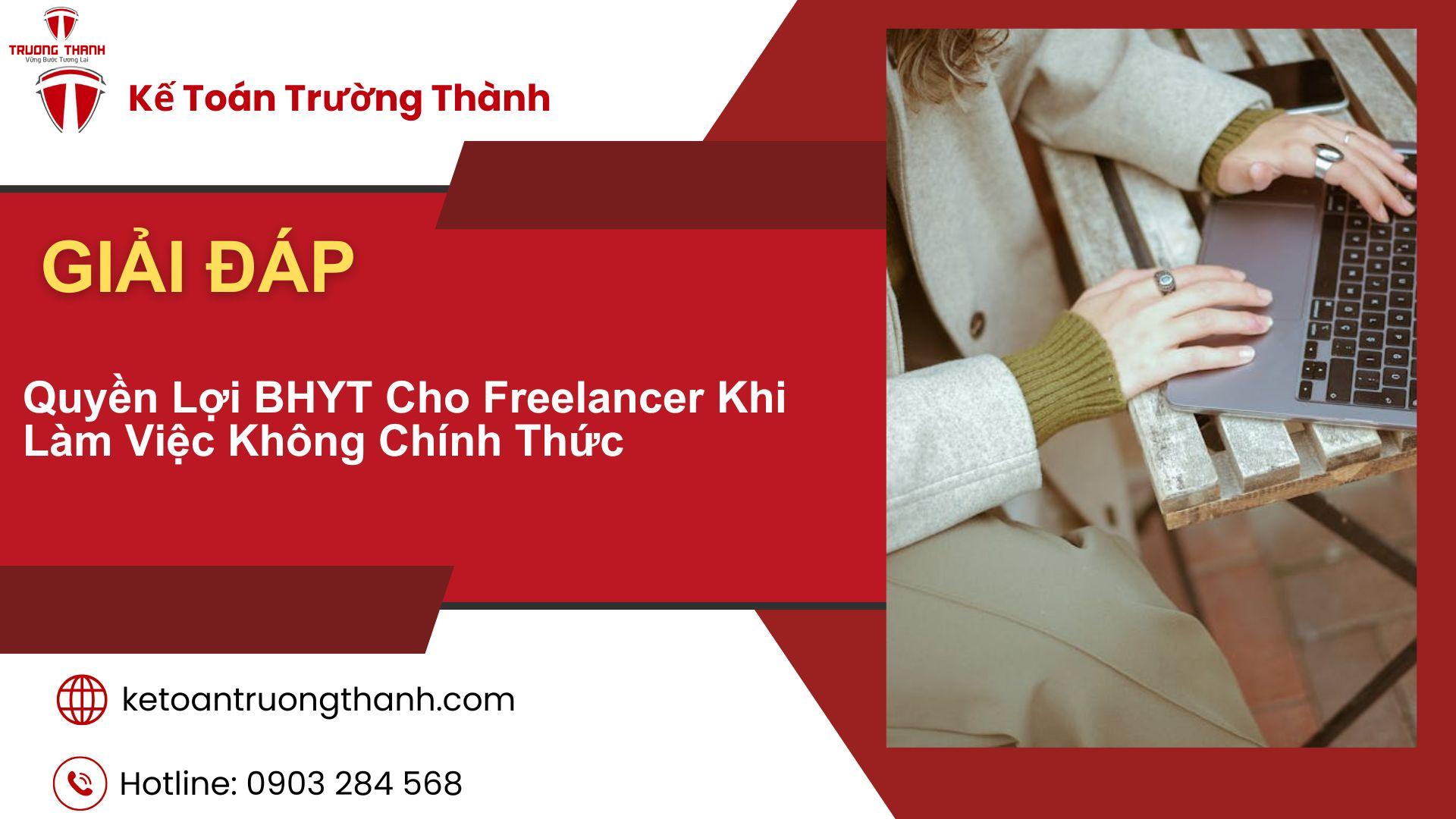 Quyền Lợi BHYT Cho Freelancer Khi Làm Việc Không Chính Thức