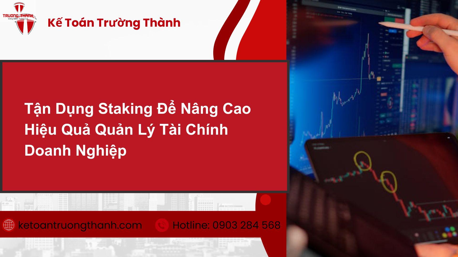 Staking Tiền Điện Tử Là Gì? Cách Kiếm Lợi Nhuận Từ Staking