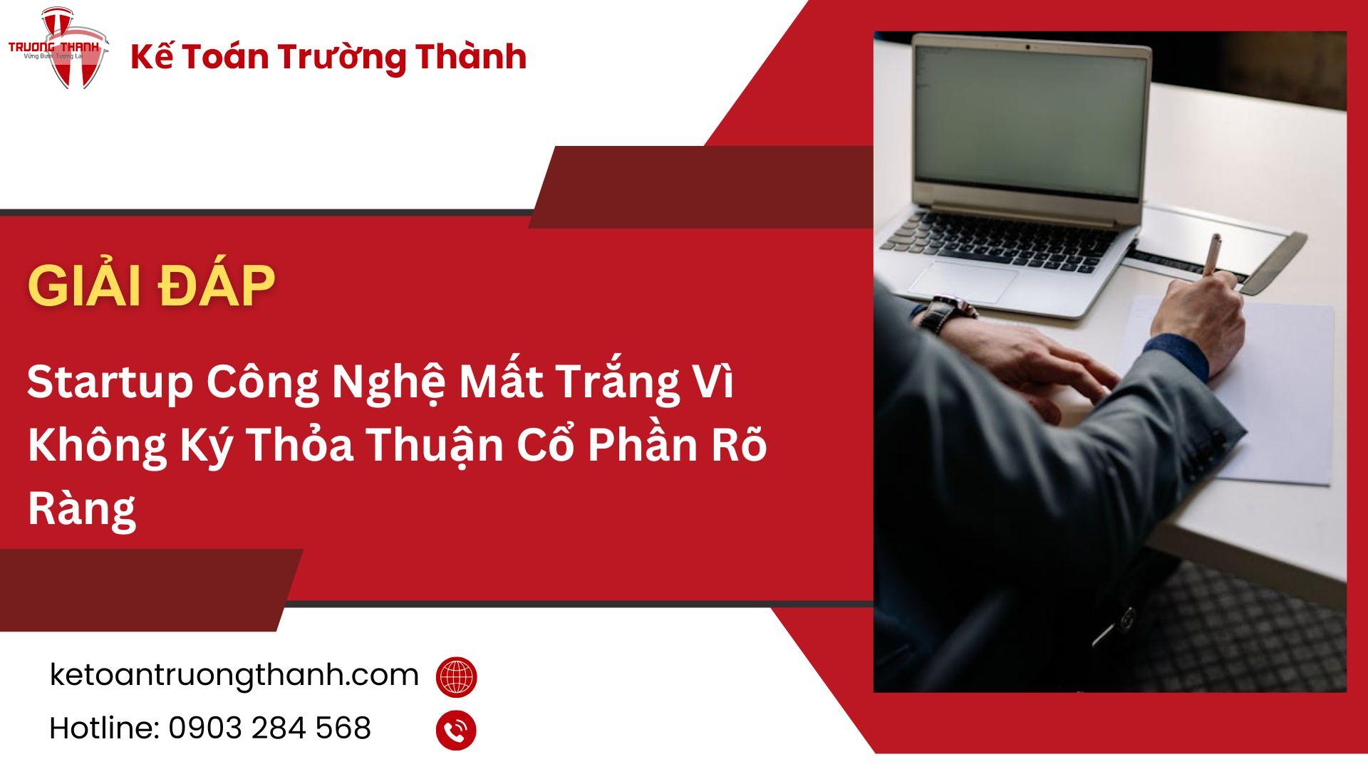 Startup Công Nghệ Mất Trắng Vì Không Ký Thỏa Thuận Cổ Phần Rõ Ràng