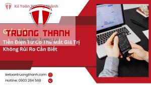 Tiền Điện Tử Có Thể Mất Giá Trị Không Rủi Ro Cần Biết
