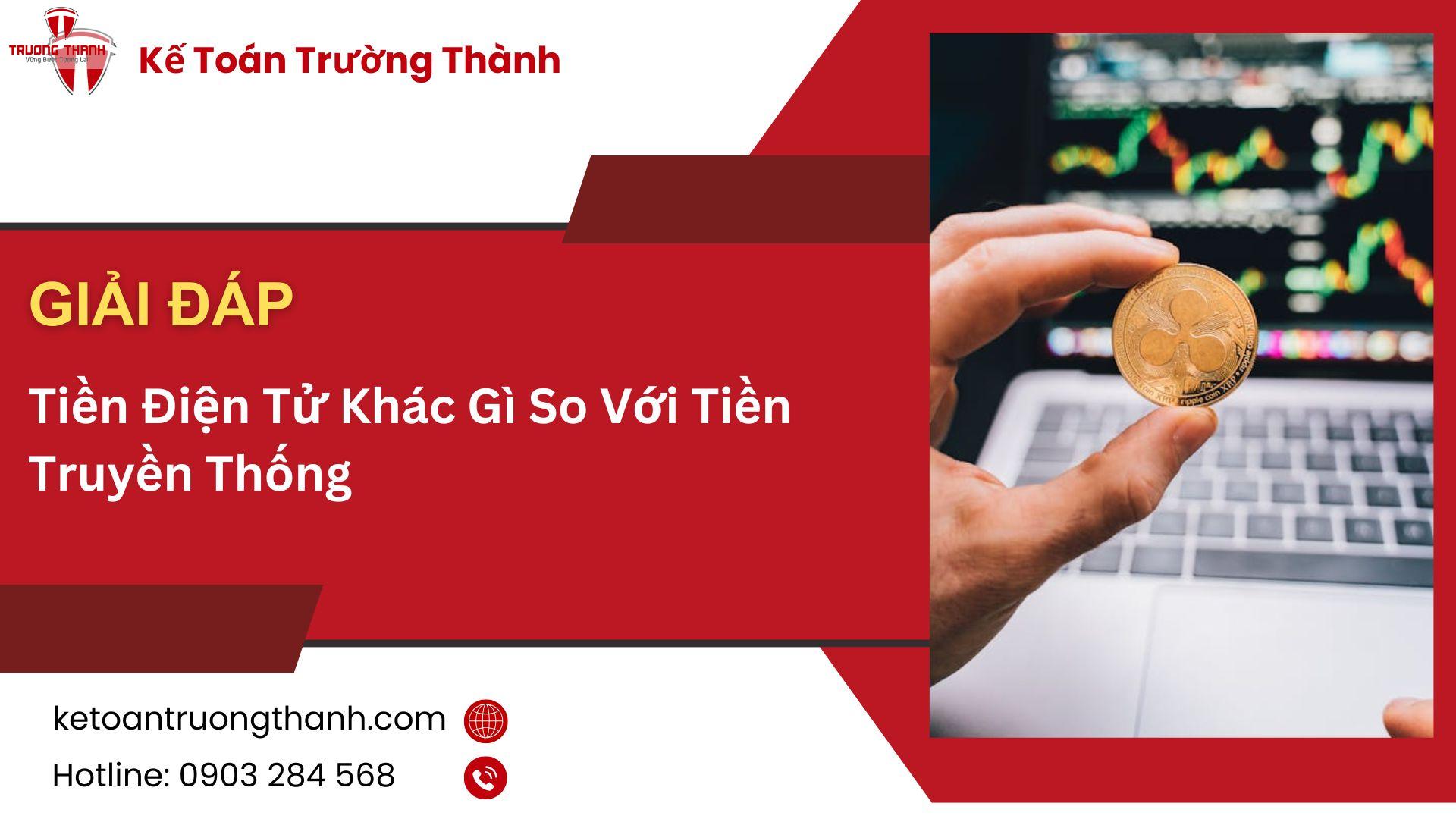 Tiền Điện Tử Khác Gì So Với Tiền Truyền Thống