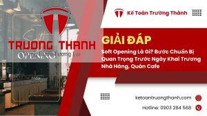 Soft Opening Là Gì? Bước Chuẩn Bị Quan Trọng Trước Ngày Khai Trương Nhà Hàng, Quán Cafe
