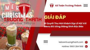 Bí Quyết Thu Hút Khách Dịp Lễ Hội Với Menu Đồ Uống Giáng Sinh Độc Đáo