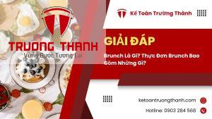 Brunch Là Gì? Thực Đơn Brunch Bao Gồm Những Gì?