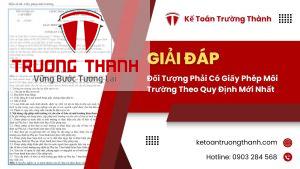 Đối Tượng Phải Có Giấy Phép Môi Trường Theo Quy Định Mới Nhất