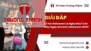 Lễ Hội Halloween Là Ngày Mấy? Còn Mấy Ngày Nữa Đến Halloween 2025?