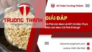 Cà Phê Lên Men Là Gì? Có Nên Thực Hiện Lên Men Cà Phê Không?