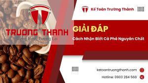Cách Nhận Biết Cà Phê Nguyên Chất