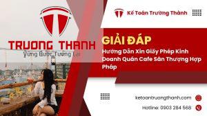 Hướng Dẫn Xin Giấy Phép Kinh Doanh Quán Cafe Sân Thượng Hợp Pháp