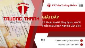 Cổ Phiếu Là Gì? Tổng Quan Về Cổ Phiếu Mà Doanh Nghiệp Cần Biết
