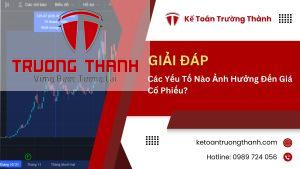 Các Yếu Tố Nào Ảnh Hưởng Đến Giá Cổ Phiếu?