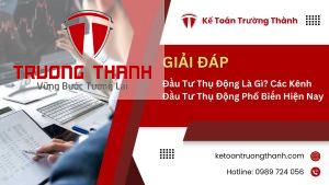 Đầu Tư Thụ Động Là Gì? Các Kênh Đầu Tư Thụ Động Phổ Biến Hiện Nay