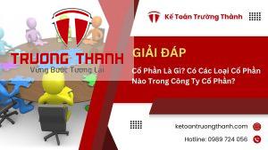 Cổ Phần Là Gì? Có Các Loại Cổ Phần Nào Trong Công Ty Cổ Phần?